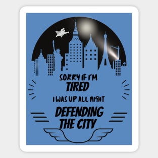 Up Defending the City - Tired Superhero Blue Sticker